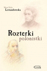 Rozterki polonistki Maria Zofia Lewandowska