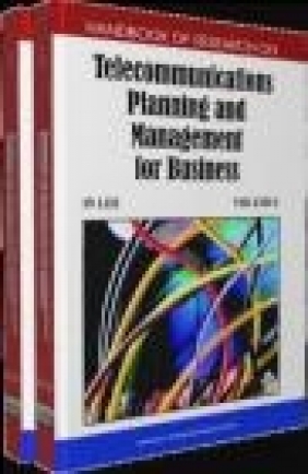 Handbook of Research on Telecommunications Planning 2 vols I Lee