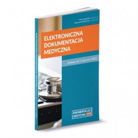 Elektroniczna dokumentacja medyczna - Bogusiak Marta, Włodarczyk Katarzyna