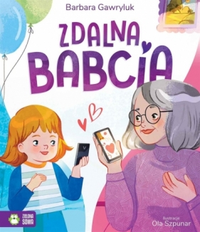 Zdalna babcia - Barbara Gawryluk