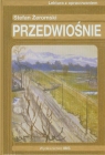 Przedwiośnie Lektura z opracowaniem Stefan Żeromski Tomasz Macios