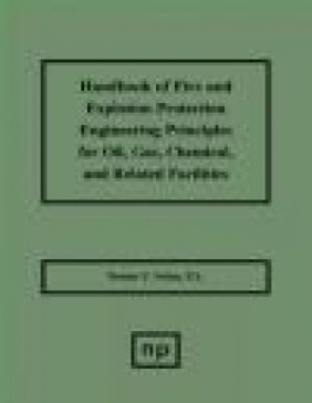 Handbook of Fire and Explosion Protection Engineering Princi Dennis P. Nolan, D Nolan