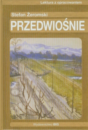 Przedwiośnie Lektura z opracowaniem - Tomasz Macios