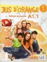 Jus d'orange 1 A1.1 Podręcznik z płytą DVD Cabrera A.