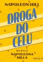Droga do celu według Napoleona Hilla - Napoleon Hill