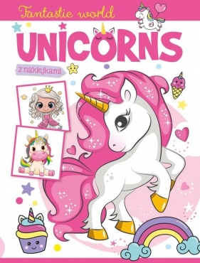 Fantastic world Unicorns z naklejkami