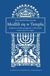 Modlili się w Templu - Alicja Maślak-Maciejewska