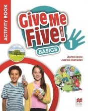 Give Me Five! 1 Basics Activity Book + kod - Donna Shaw, Joanne Ramsden