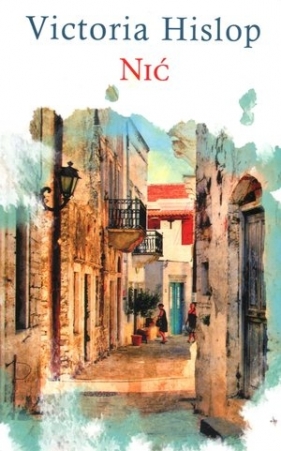 Nić - Victoria Hislop