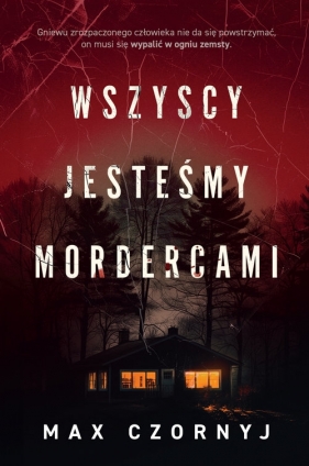 Wszyscy jesteśmy mordercami - Max Czornyj