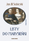 Listy do Marysieńki Jan III Sobieski