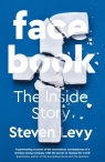 Facebook: The Inside Story Levy 	Steven