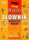 Wielki ilustrowany słownik niemiecko - polski  Obidniak Dorota Okuniewski Jan