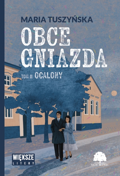 Ocalony. Obce gniazda. Tom 2 (Duże Litery)