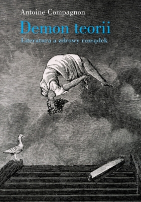 Demon teorii - Antoine Compagnon