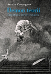 Demon teorii - Antoine Compagnon