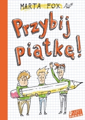 Przybij piątkę! - Marta Fox