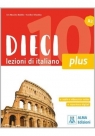 Dieci Plus A2 podręcznik Ciro Massimo Naddeo, Euridice Orlandino