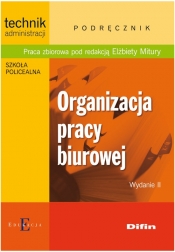 Organizacja pracy biurowej - Opracowanie zbiorowe