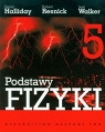 Podstawy fizyki Tom 5 Halliday David, Resnick Robert, Walker Jearl