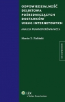 Odpowiedzialność deliktowa pośredniczących dostawców usług internetowych Zieliński Marcin Z.