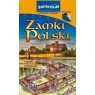 Przewodnik - Zamki Polski w.2025 Opracowanie zbiorowe