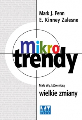 Mikrotrendy - Penn Mark, Zalesne Kinney