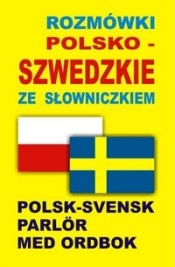 Rozmówki polsko szwedzkie ze słowniczkiem