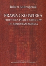 Prawa człowieka podstawą prawa narodów do samostanowienia Robert Andrzejczuk