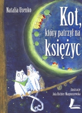 Kot, który patrzył na księżyc - Usenko Natalia