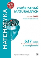 Matematyka LO zb. zadań maturalnych 2010-2026 ZR - Ryszard Pagacz
