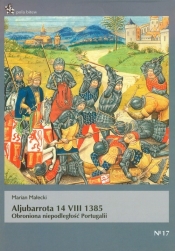 Aljubarrota 14 VIII 1385 - Małecki Marian