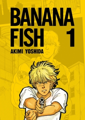 Banana Fish. Tom 1 - Akimi Yoshida
