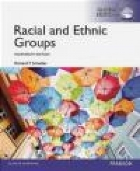 Racial and Ethnic Groups Richard Schaefer