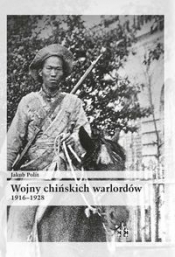 Wojny chińskich warlordów 1916-1928 - Polit Jakub