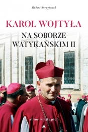 Karol Wojtyła na soborze watykańskim II - ks. dr hab. Robert Skrzypczak
