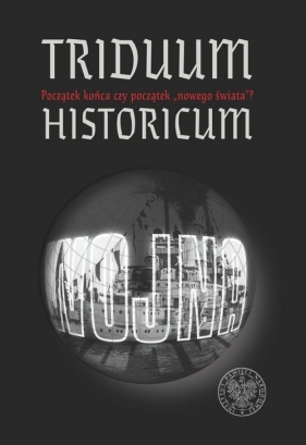 Triduum Historicum - Kamil Frąckiewicz, Agnieszka Klarman