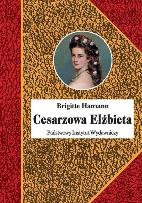 Cesarzowa Elżbieta - Hammann Brigitte