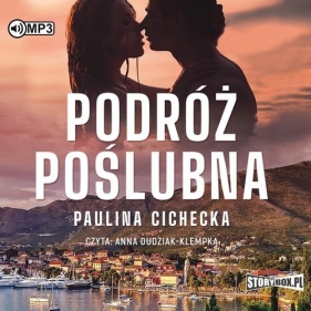 Podróż poślubna (Audiobook) - Cichecka Paulina