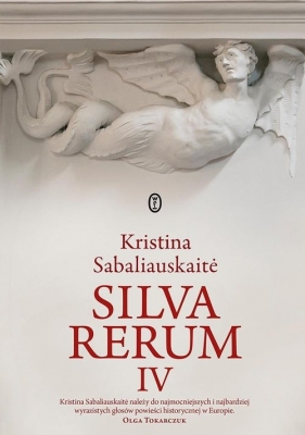 Silva rerum IV - Sabaliauskaite Kristina