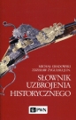 Słownik uzbrojenia historycznego - Michał Gradowski, Zdzisław Żygulski jun.