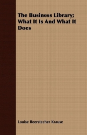 The Business Library; What It Is And What It Does