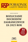 Rozliczanie dochodów zagranicznych za 2025 Mariusz Makowski