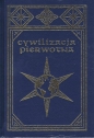 Cywilizacja pierwotna - Edward B. Tylor