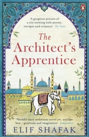 The Architect's Apprentice - Elif Shafak