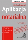 Aplikacja notarialna Pytania, odpowiedzi, tabele