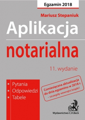 Aplikacja notarialna Pytania, odpowiedzi, tabele - Mariusz Stepaniuk