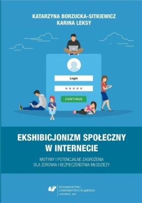 Ekshibicjonizm społeczny w Internecie - Katarzyna Borzucka-Sitkiewicz, Karina Leksy