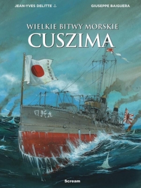 Wielkie bitwy morskie - Cuszima - Jean-Yves Delittie