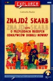 Znajdź skarb czyli o przygodach młodych odkrywców Dobrej Nowiny